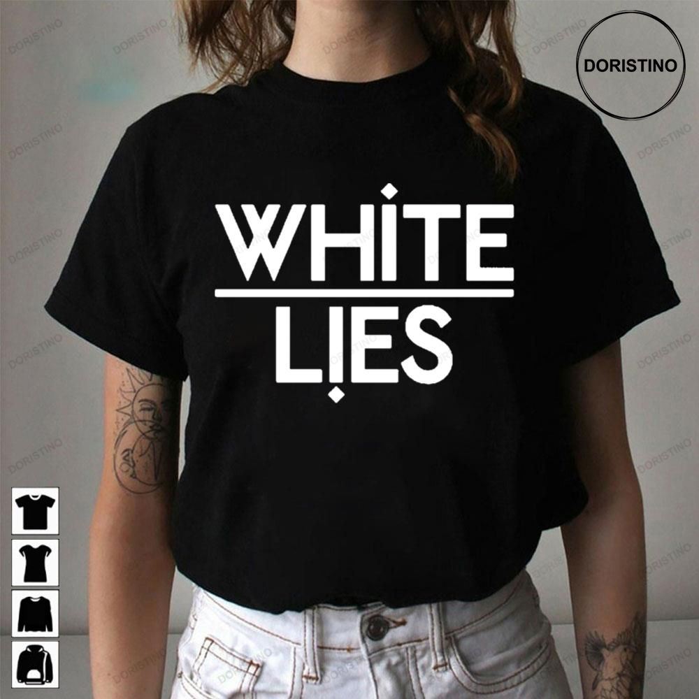 White White Lies Limited Edition T-shirts